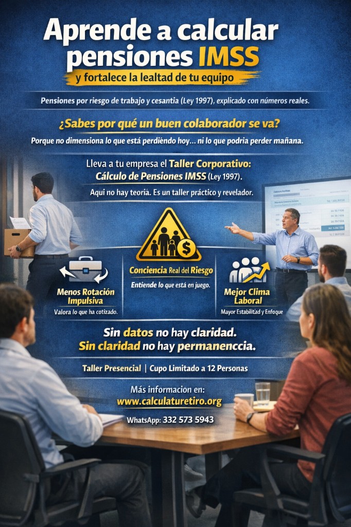 Curso Taller Presencial de Cálculo y Pensiones IMSS